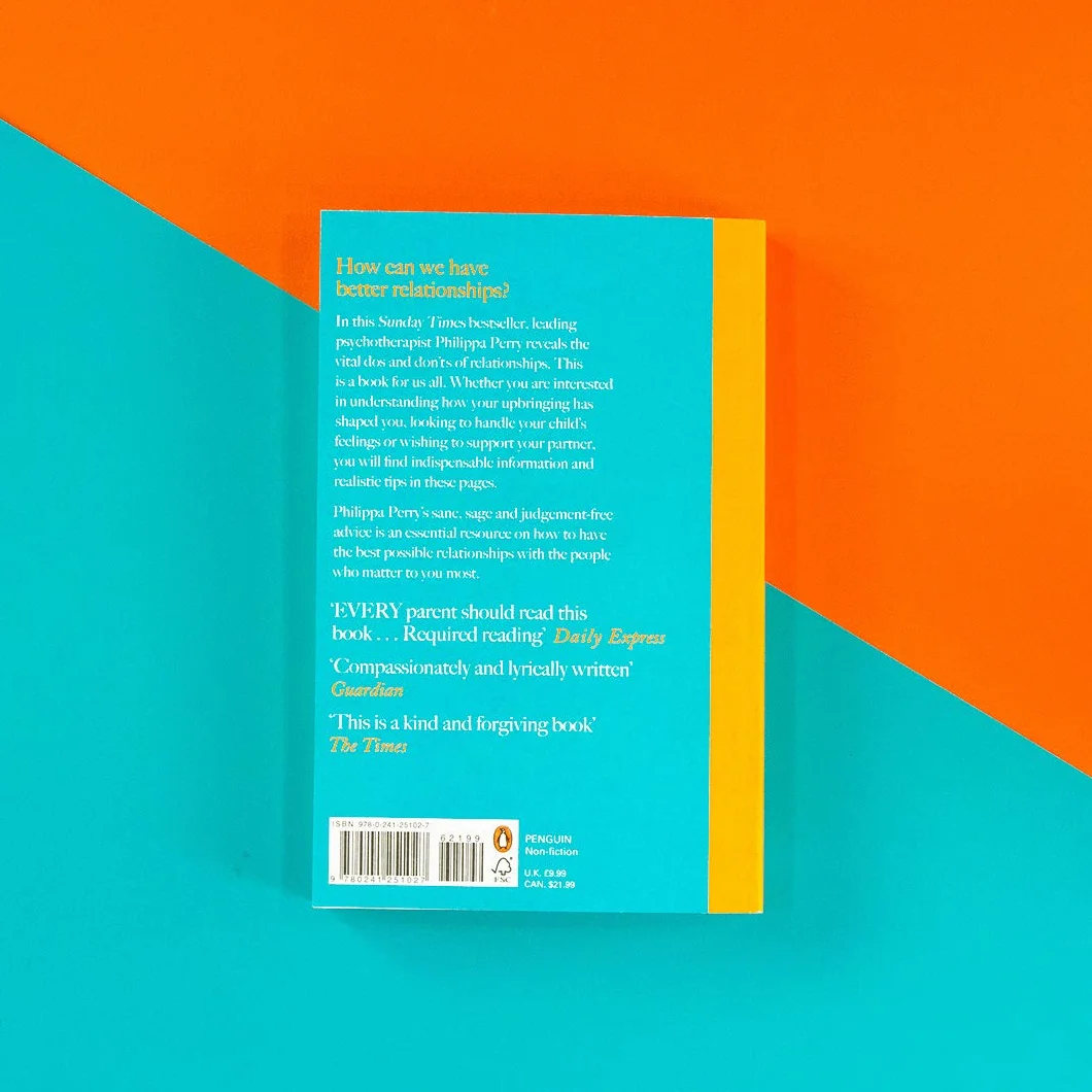 The Book You Wish Your Parents had Read: (and Your Children Will Be Glad That You Did)