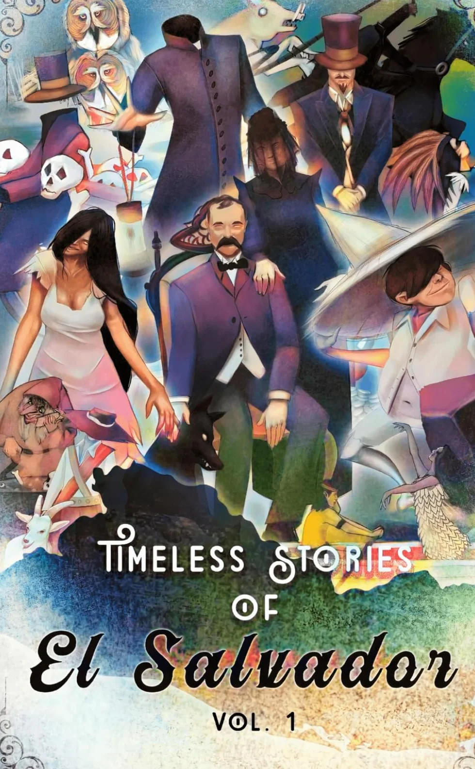 Timeless Stories of El Salvador (Pocket Edition): The Beginning