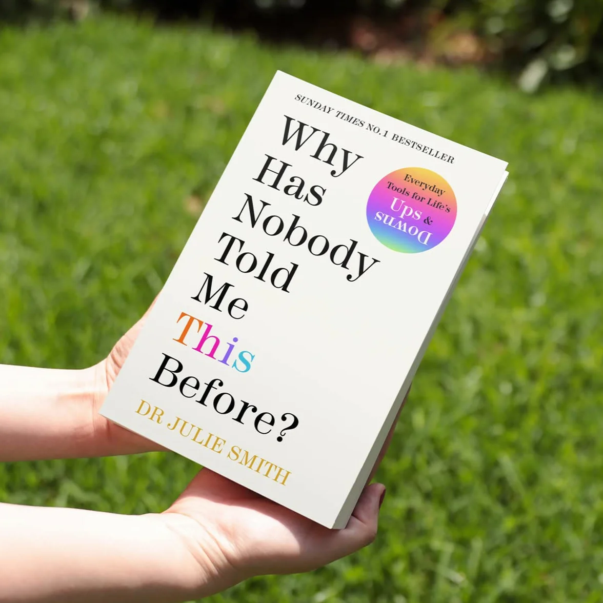 Why Has Nobody Told Me This Before?: The Sunday Times bestseller, with over 1 million copies sold