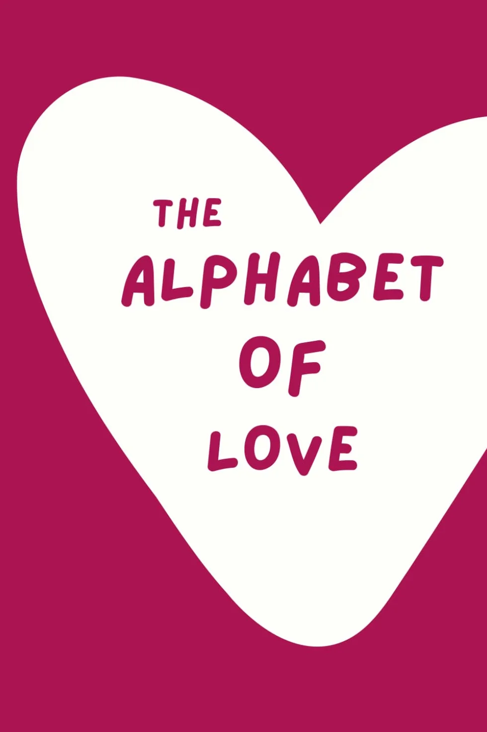 The Alphabet of Love: 100 Dating Ideas From A to Z | Couple's book to fill in together