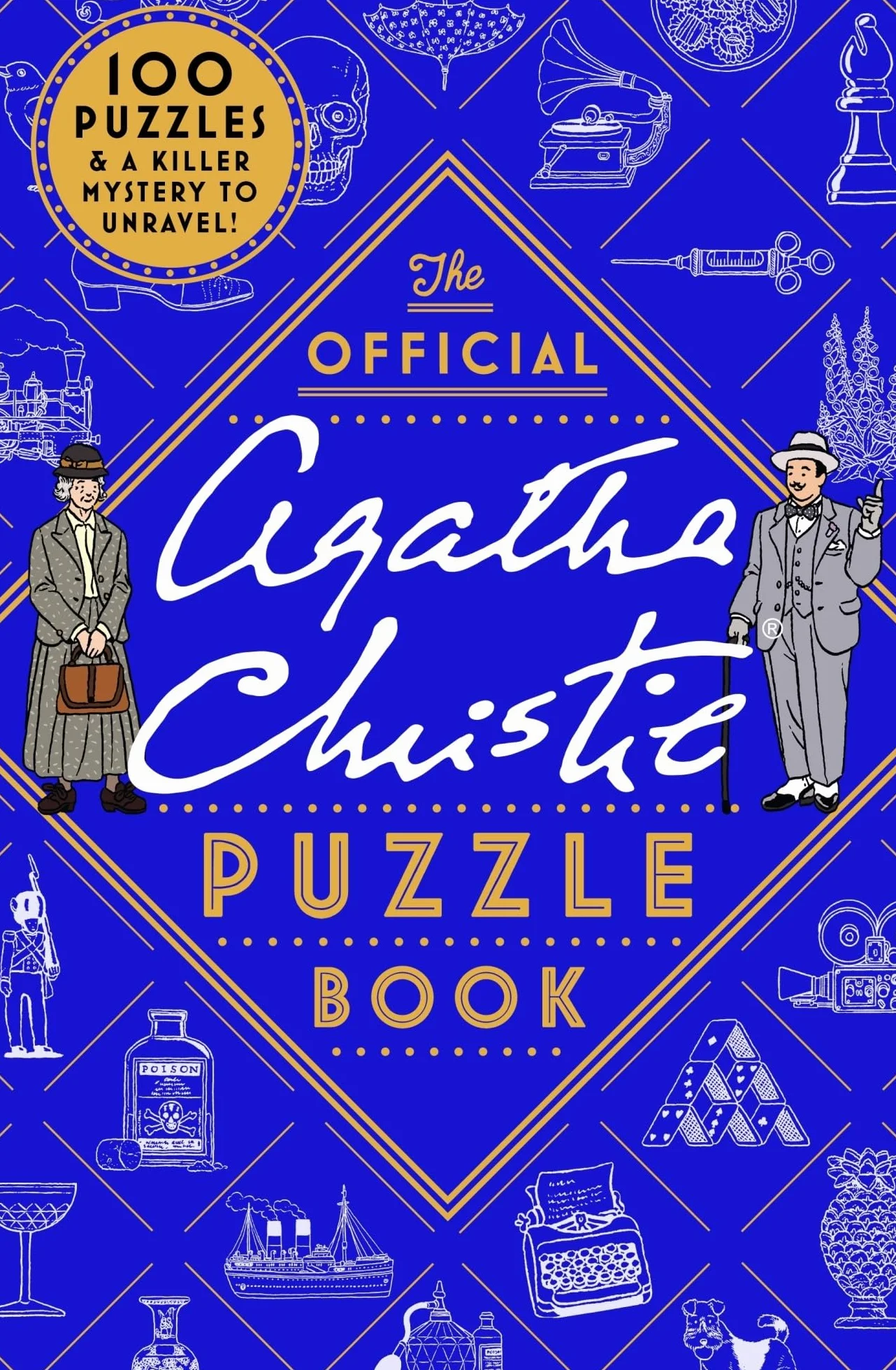 The Official Agatha Christie Puzzle Book: Put Your Detective Skills to the Ultimate Test