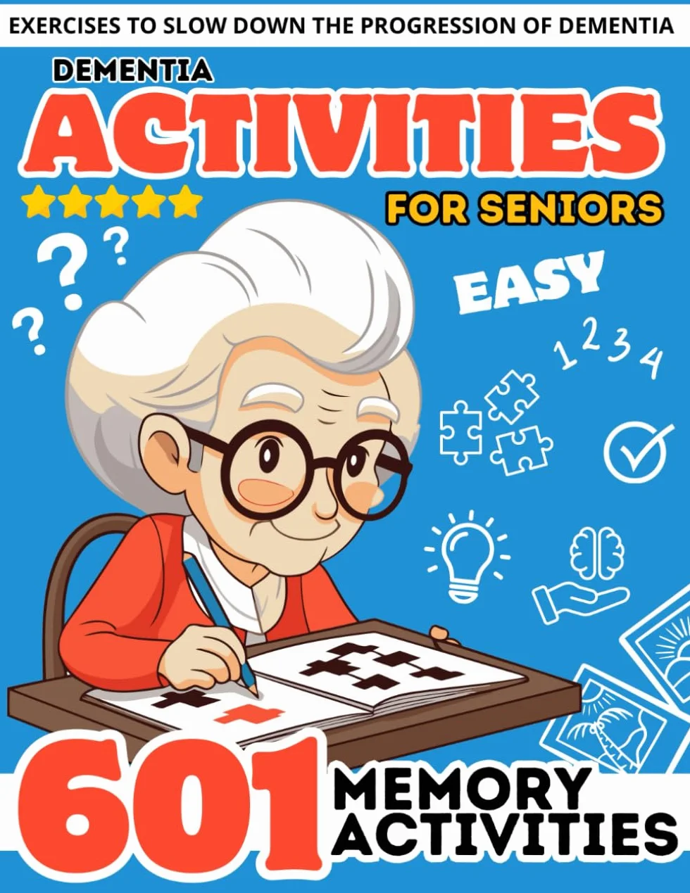 Dementia Activities for Seniors: 601 Relaxing Easy Brain Puzzles & Cognitive Memory Games for Dementia and Alzheimer’s Patients. Stress Relief ... Print Activity Book for Senior with Dementia)