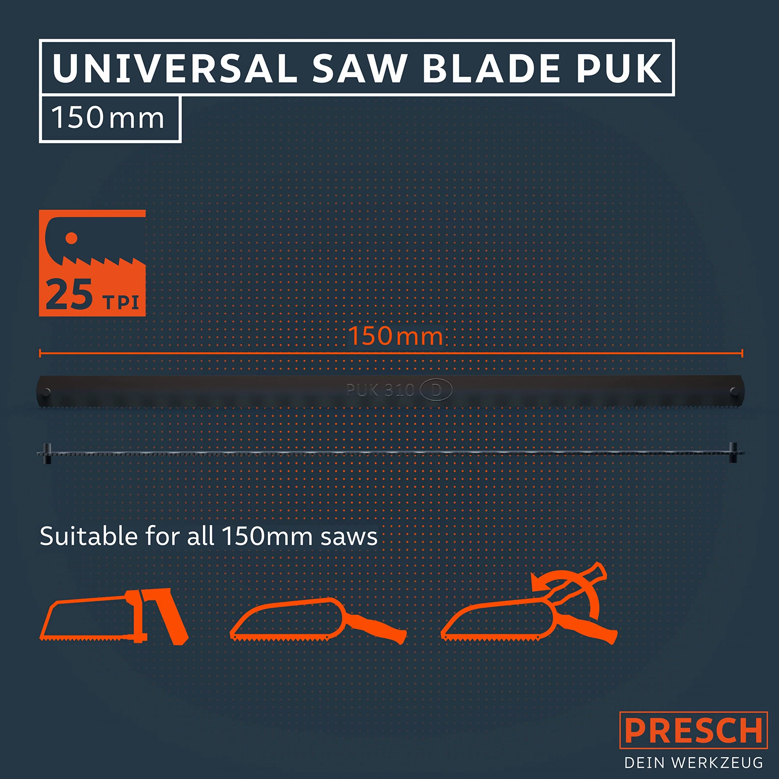 Presch Uniwersalne brzeszczoty do pił tarczowych 150mm 10 szt - Uestaw brzeszczotów PUK do pił ręcznych 150mm - Uniwersalny brzeszczot 150 mm do drewna, metalu i tworzyw sztucznych