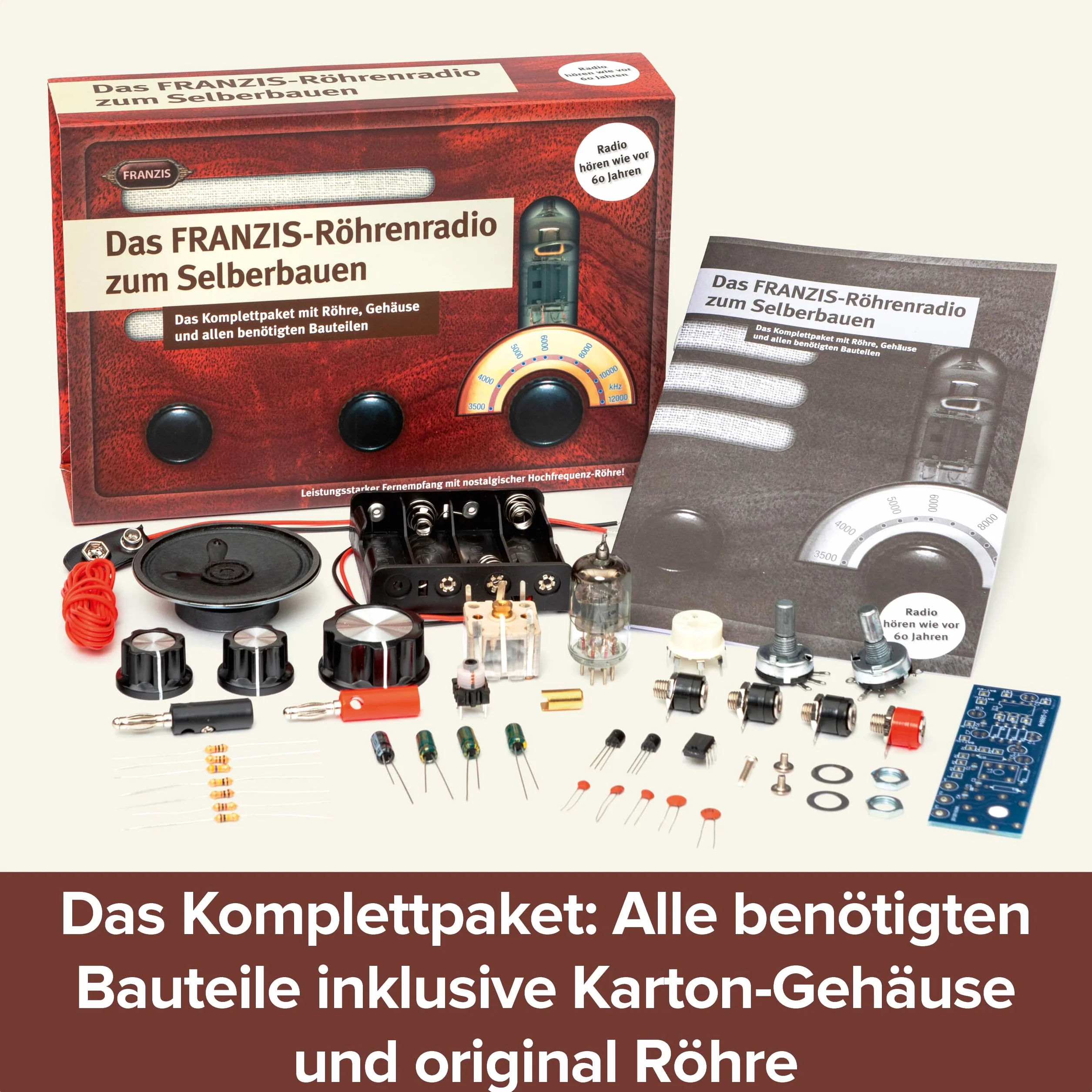 Franzis Das Röhrenradio zum Selberbauen