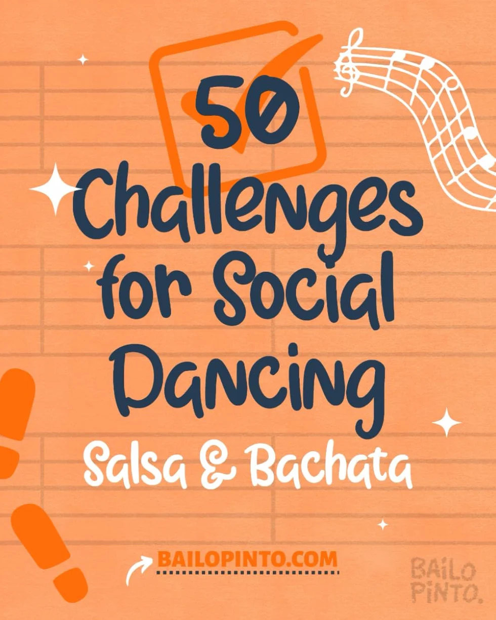 50 Challenges for Social Dancing - Salsa & Bachata: Choose a challenge before you go out dancing, accomplish it, and record the experience! A perfect gift for salsa and bachata dancers