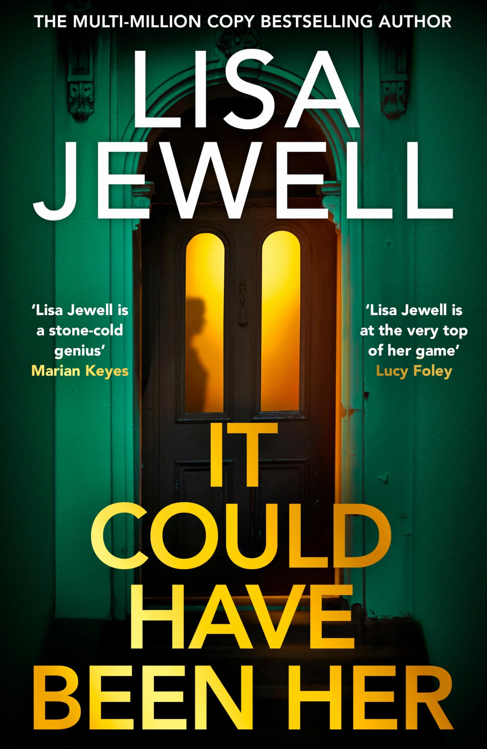 It Could Have Been Her: The brand-new addictive psychological thriller from No.1 bestselling author of None of This Is True