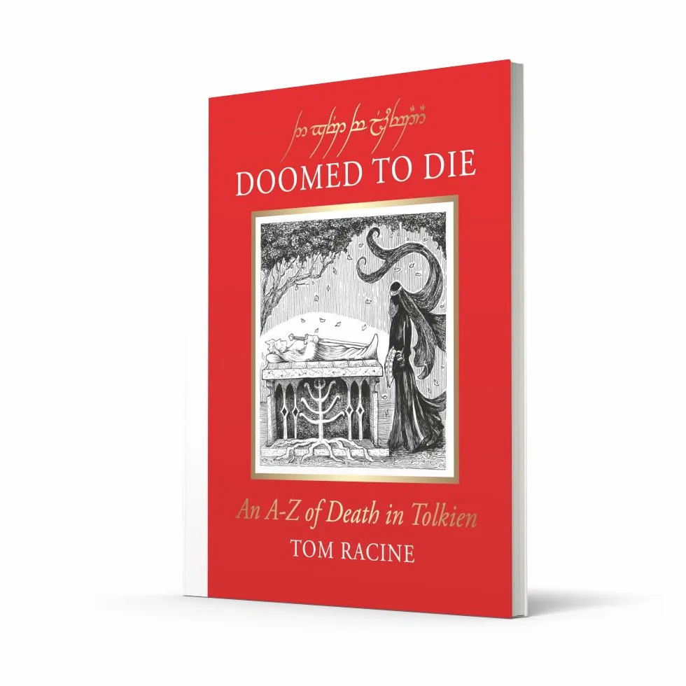 Doomed to Die: An A–Z of Death in Tolkien
