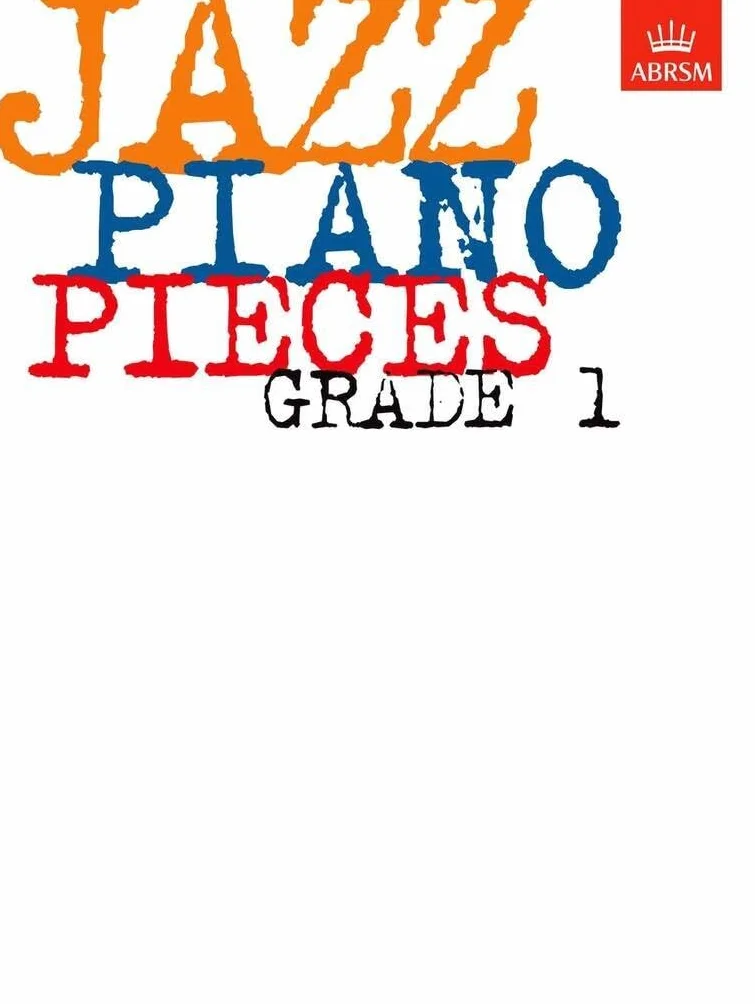Abrsm jazz piano: pieces grade 1 piano