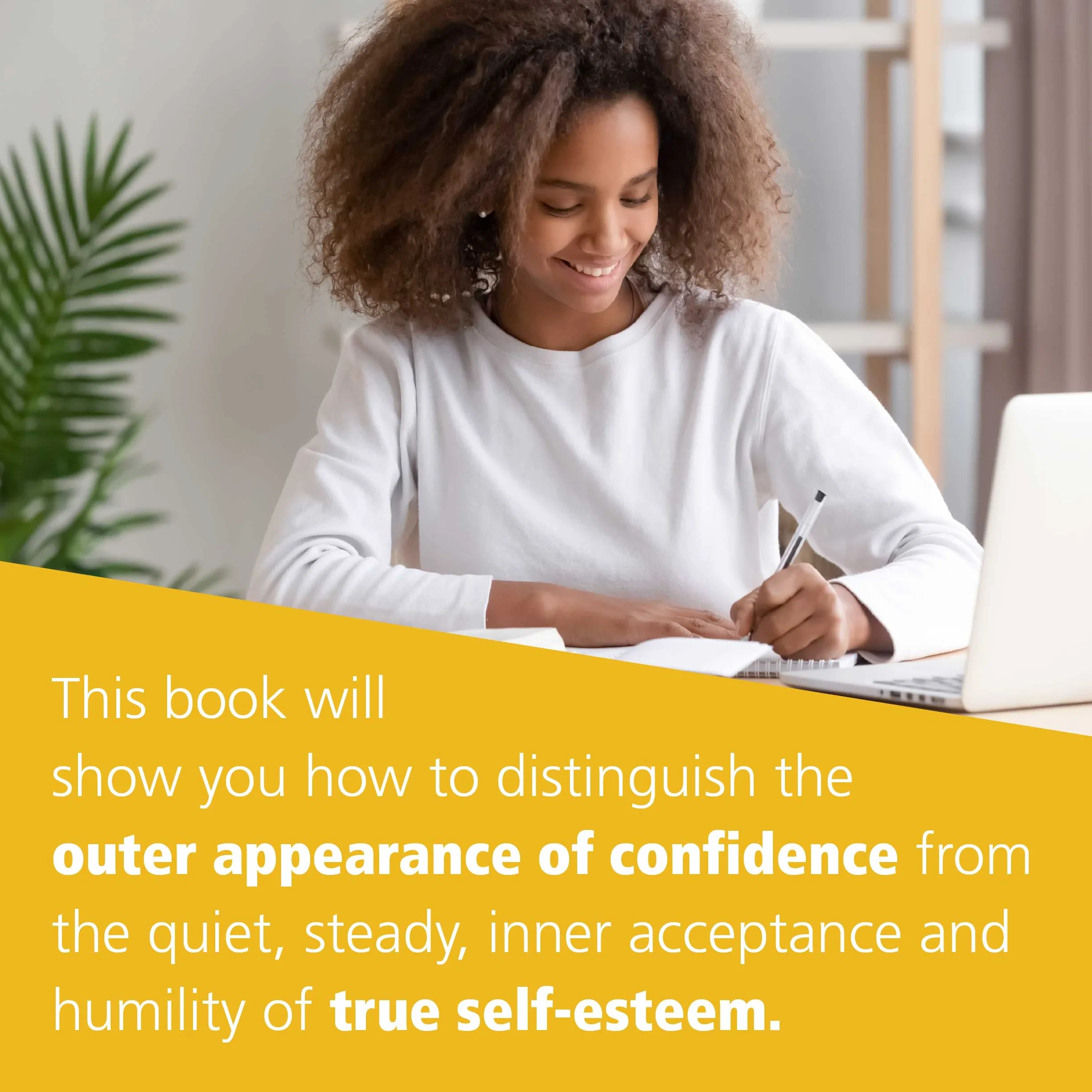 The Self-Esteem Workbook for Teens: Activities to Help You Build Confidence and Achieve Your Goals