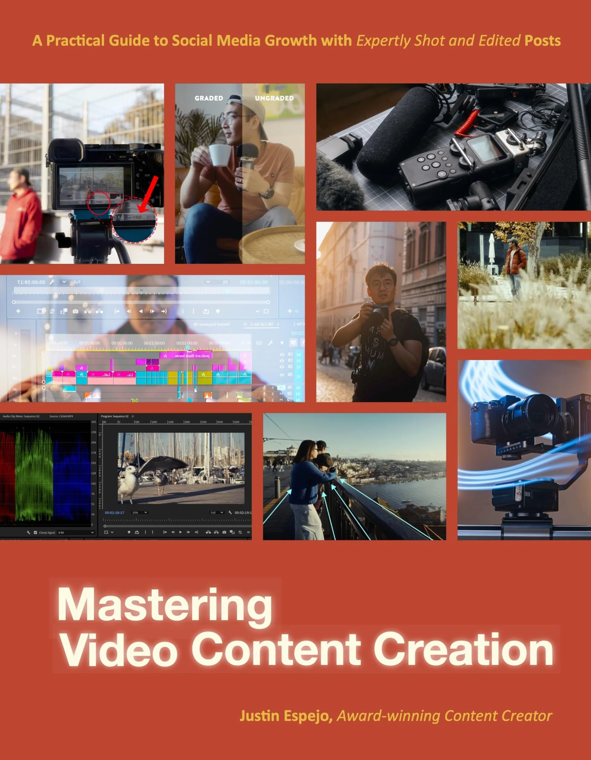 Mastering Video Content Creation: A Practical Guide to Social Media Growth with Expertly Shot and Edited Posts