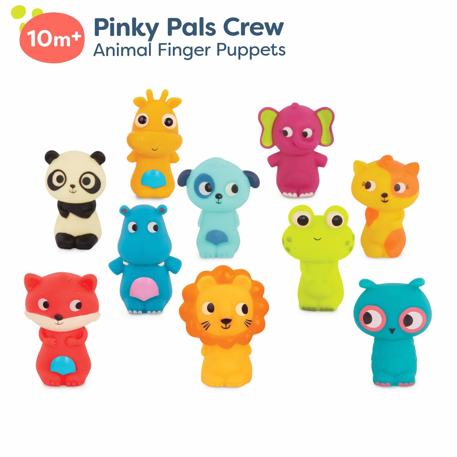B. - 10 kukiełek ze zwierzęcymi palcami - Lis, panda, hipopotam, żyrafa, pies - lew, kot, żaba, słoń, sowa - 10 miesięcy + - Pinky Pals Crew