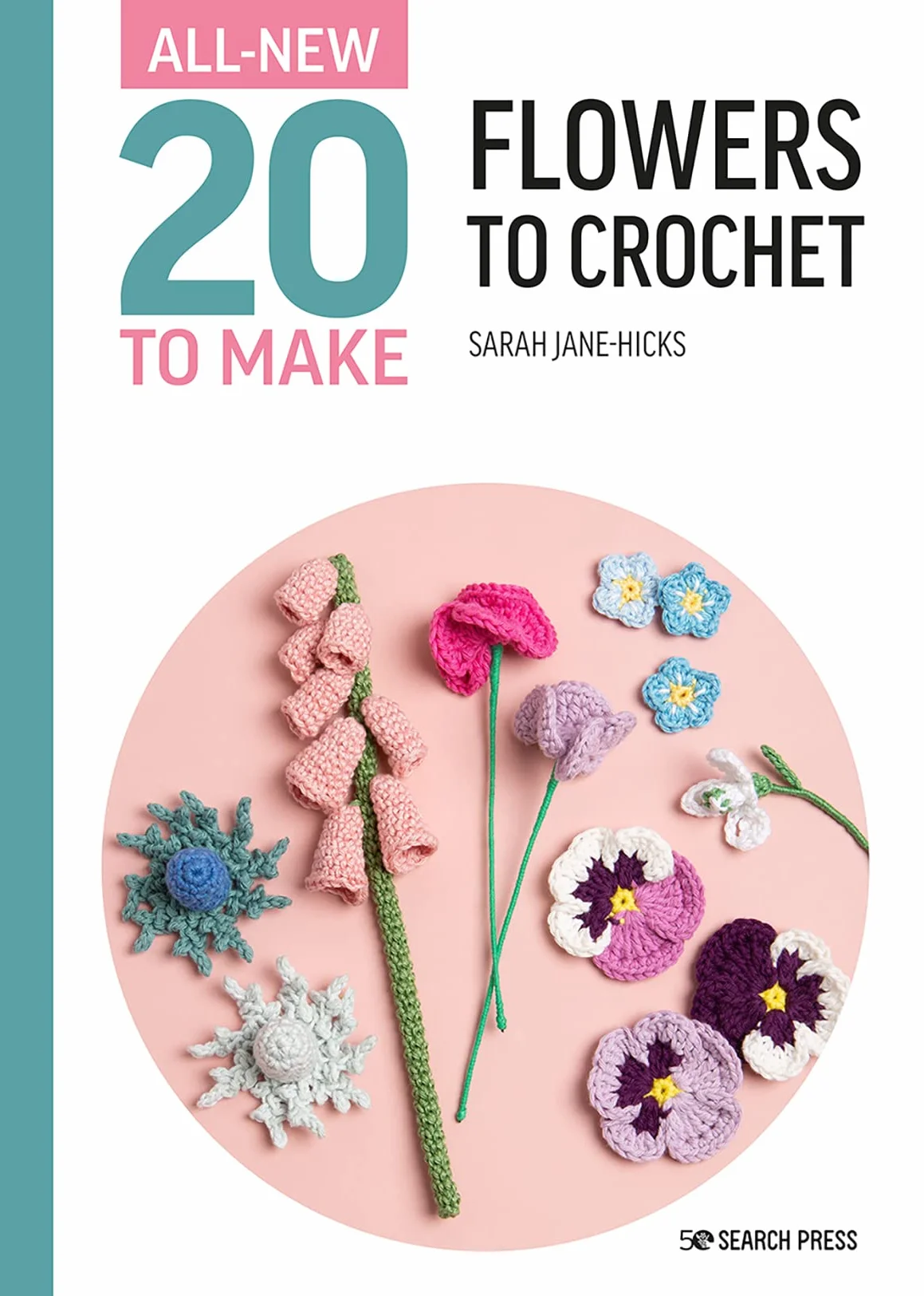 All-New Twenty to Make: Flowers to Crochet