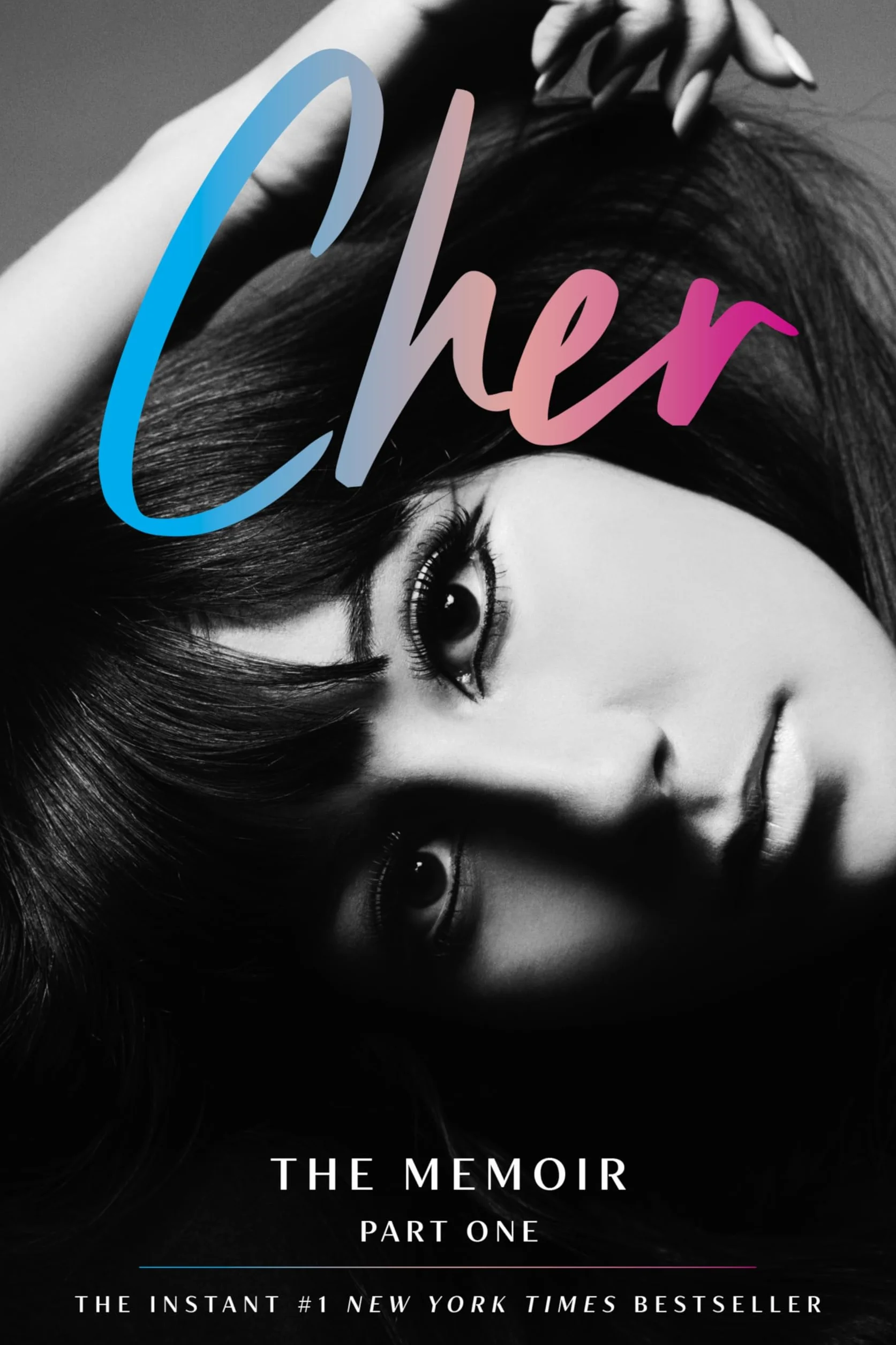Cher: Part One: The Memoir: 1