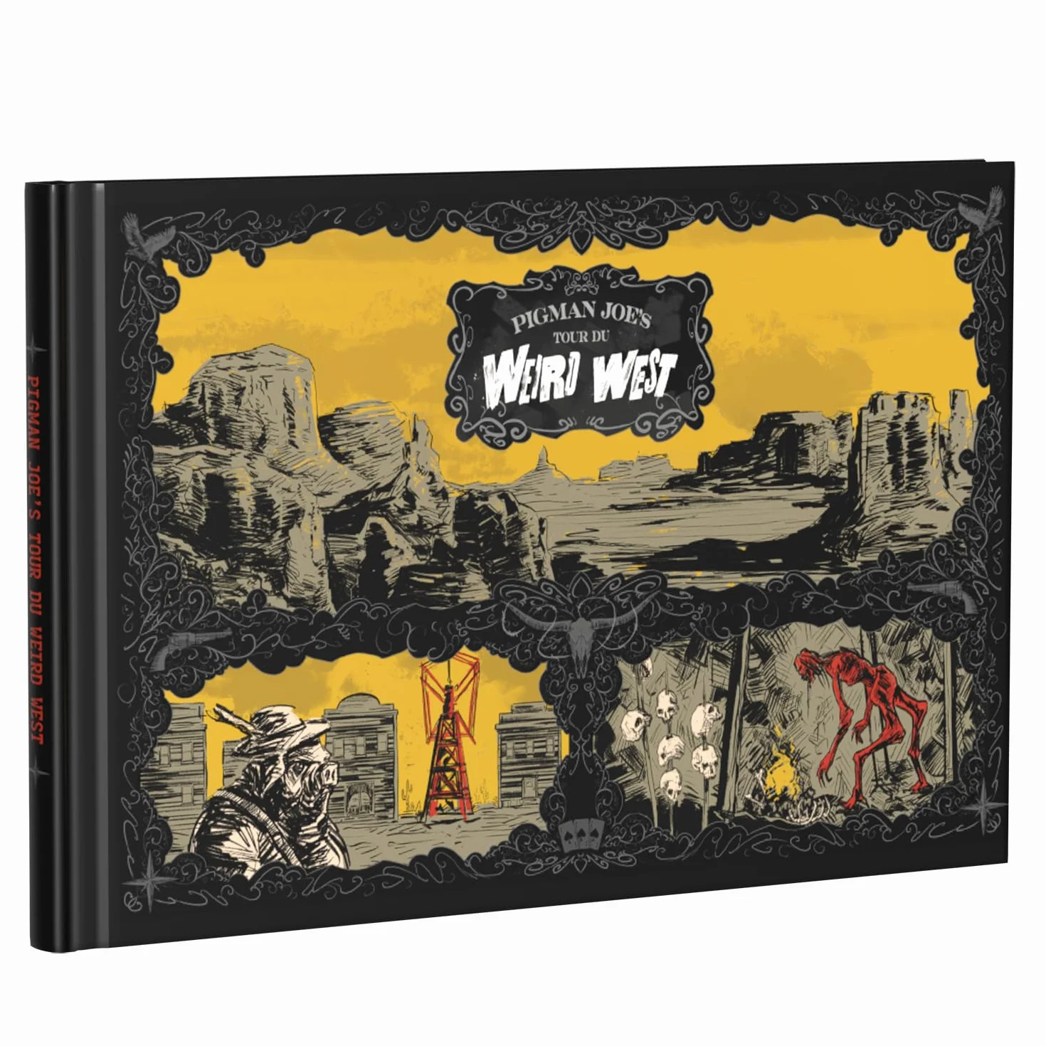 Artbook Pigman Joe's Tour du Weird West