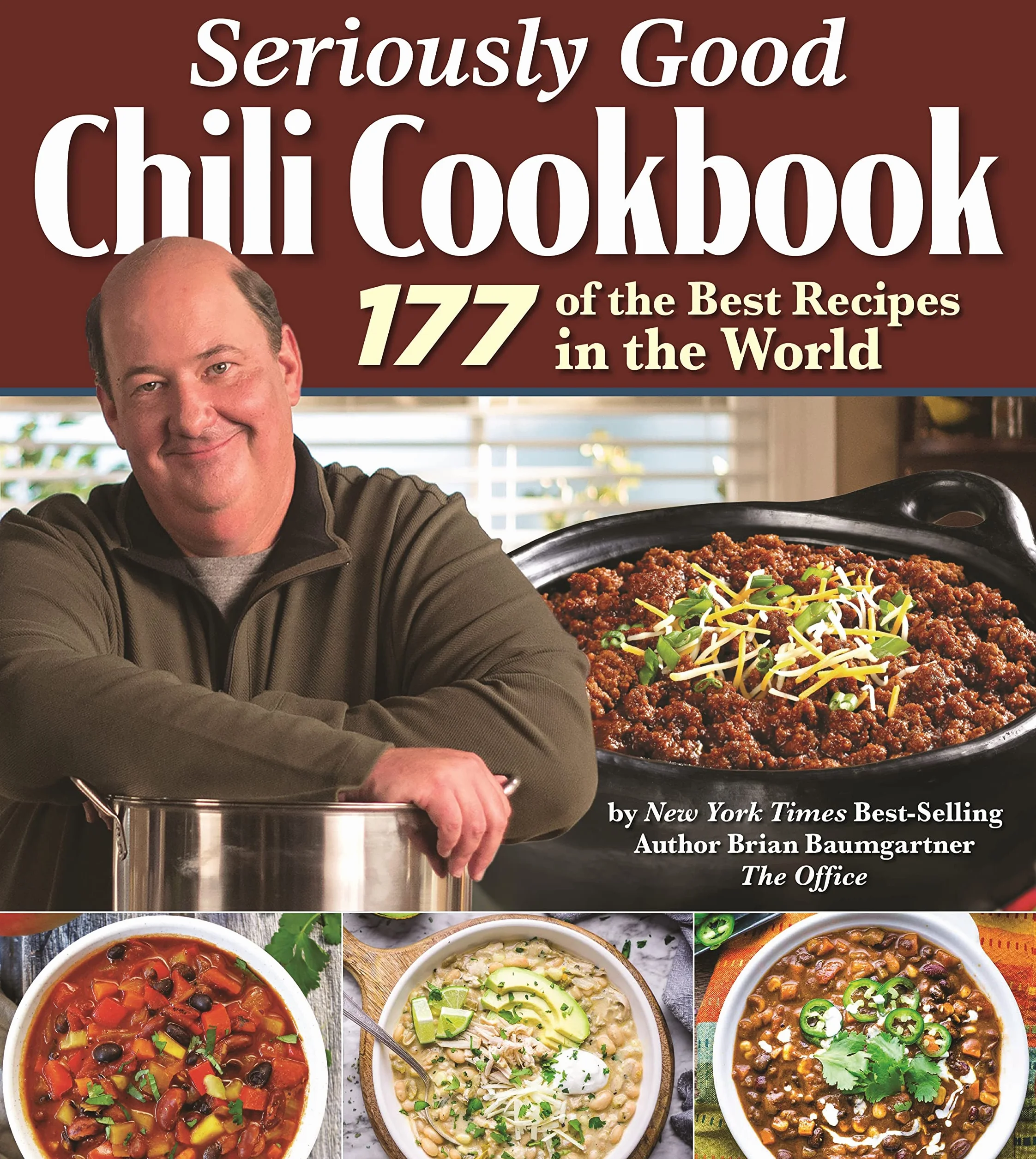 Seriously Good Chili Cookbook: 177 of the Best Recipes in the World
