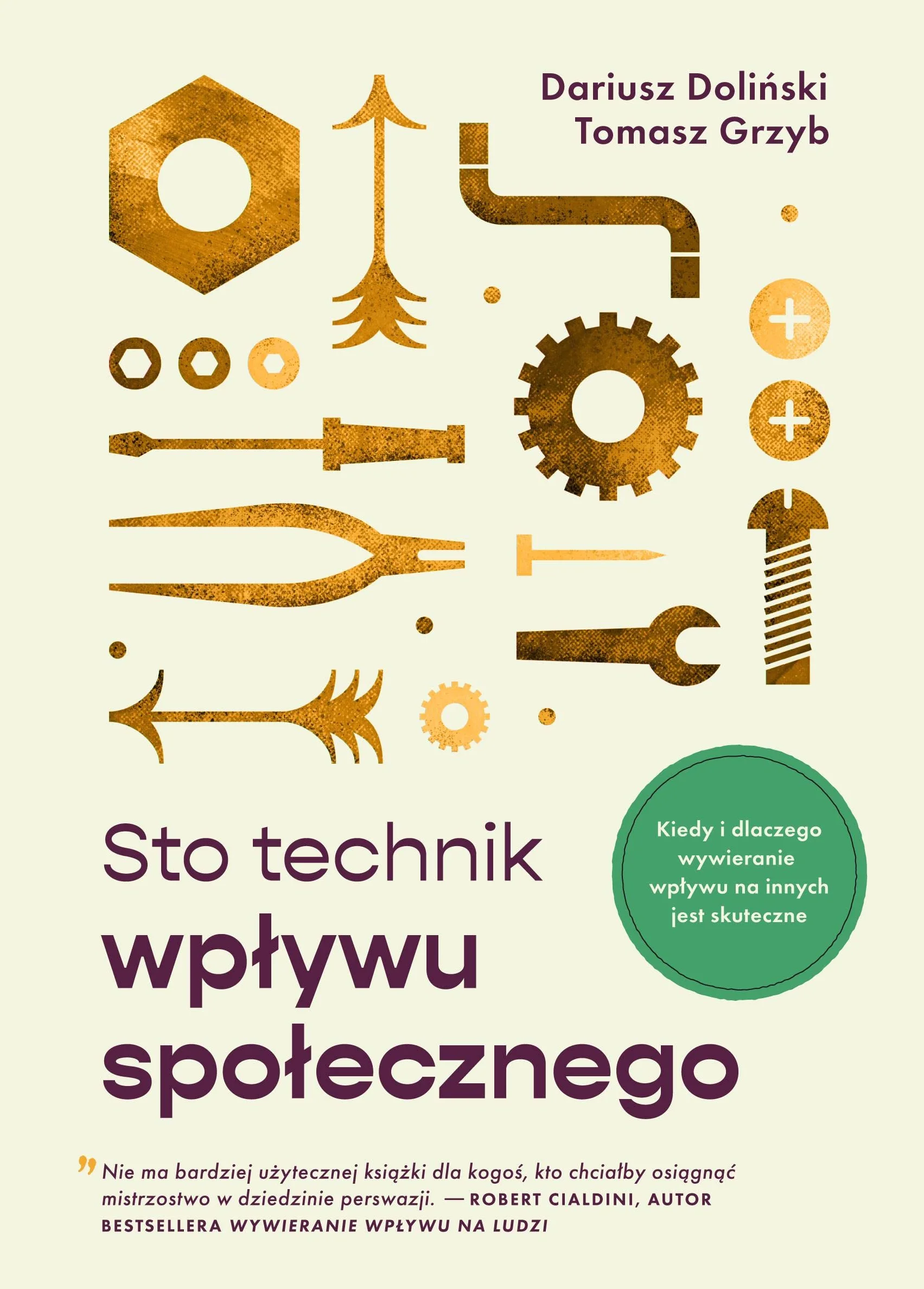 STO TECHNIK WPŁYWU SPOŁECZNEGO: Kiedy i dlaczego wywieranie wpływu na innych jest skuteczne!