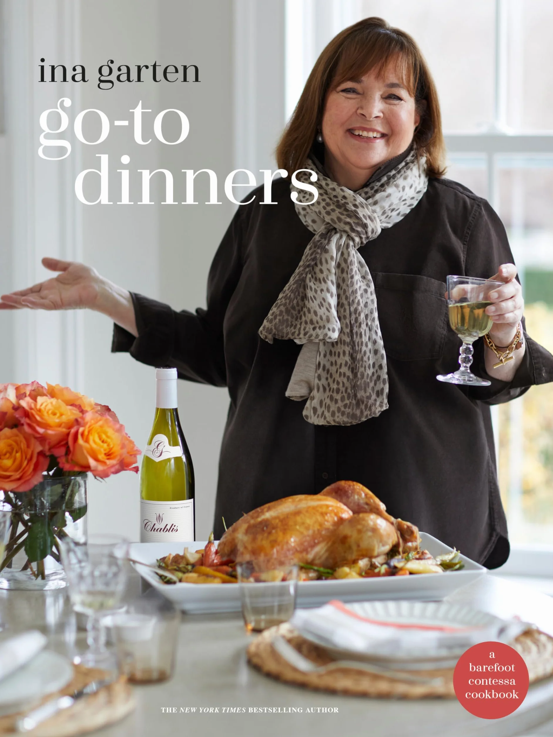 Go-To Dinners: A Barefoot Contessa Cookbook