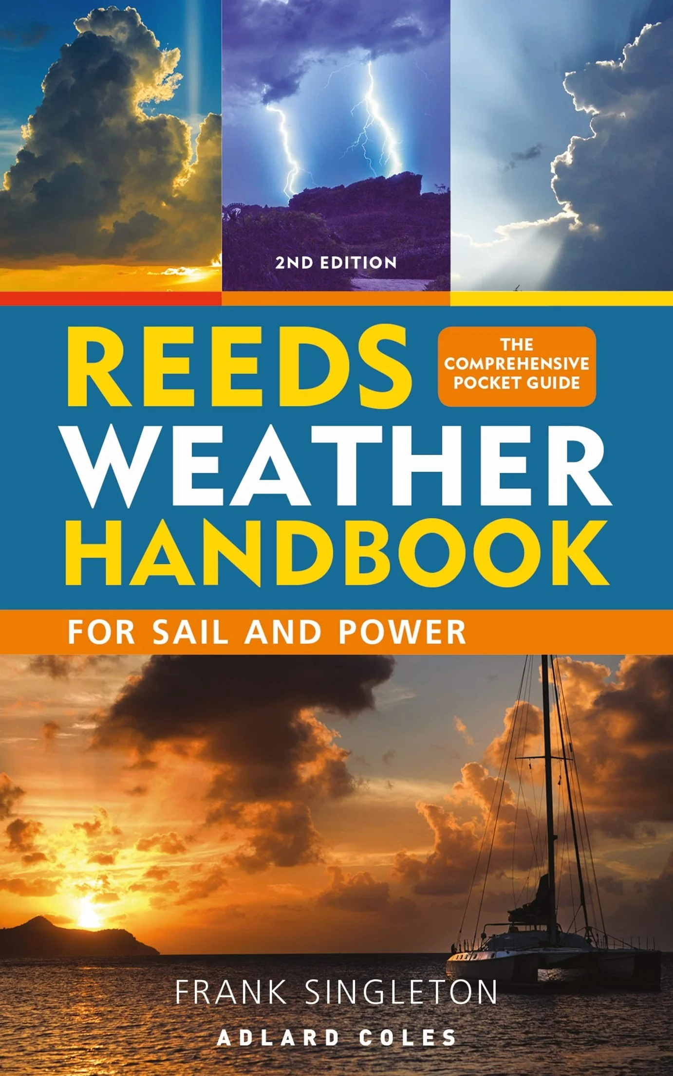 Reeds Weather Handbook 2nd edition: For Sail and Power