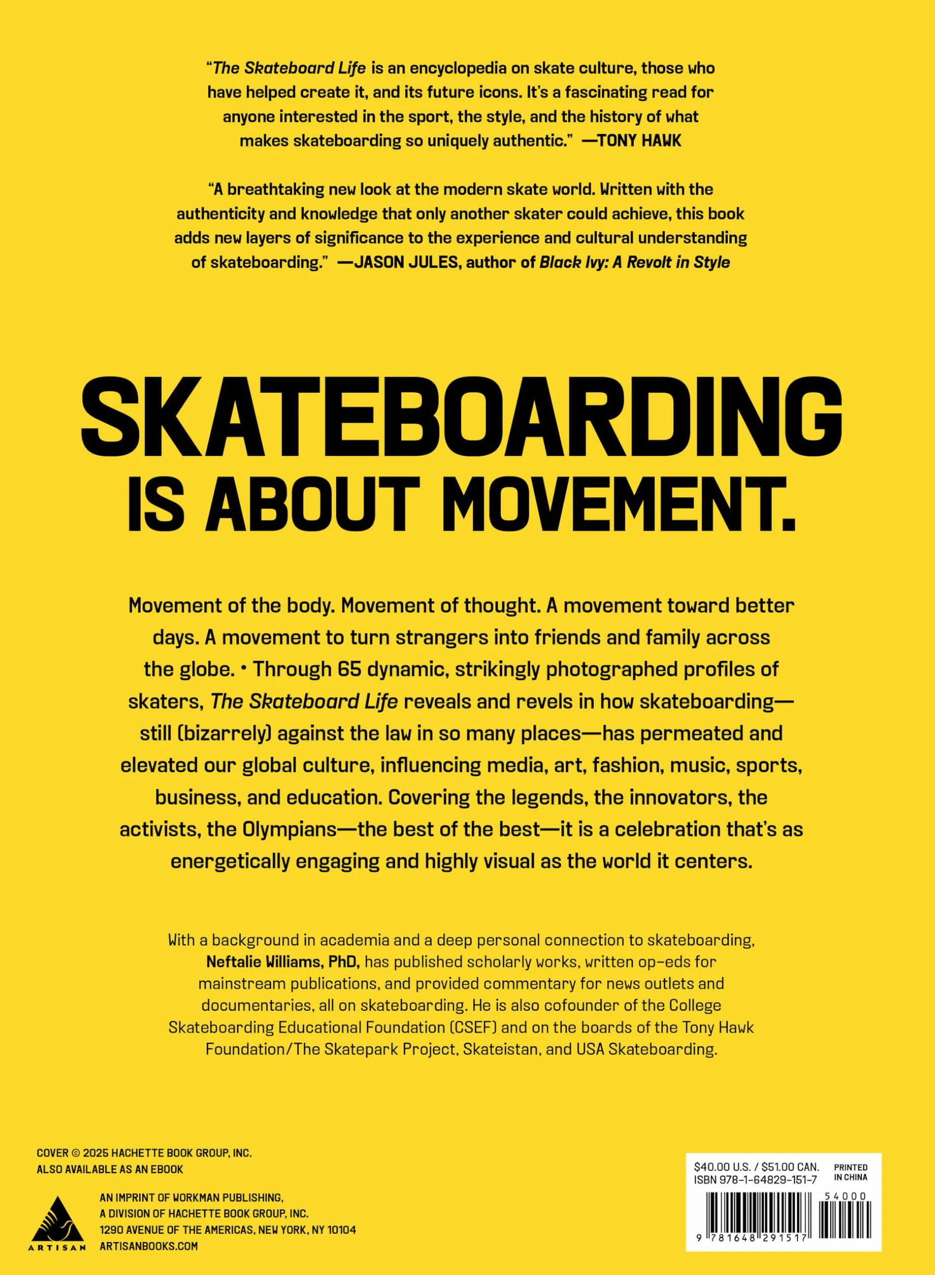 The Skateboard Life: Movers, Shakers, Makers & Rulebreakers: The Quintessential Story of Skateboard Culture