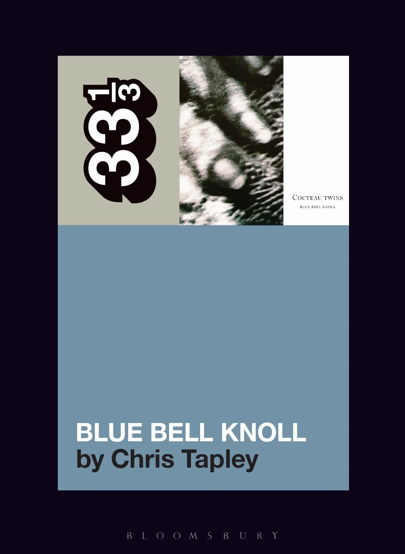 Cocteau Twins' Blue Bell Knoll