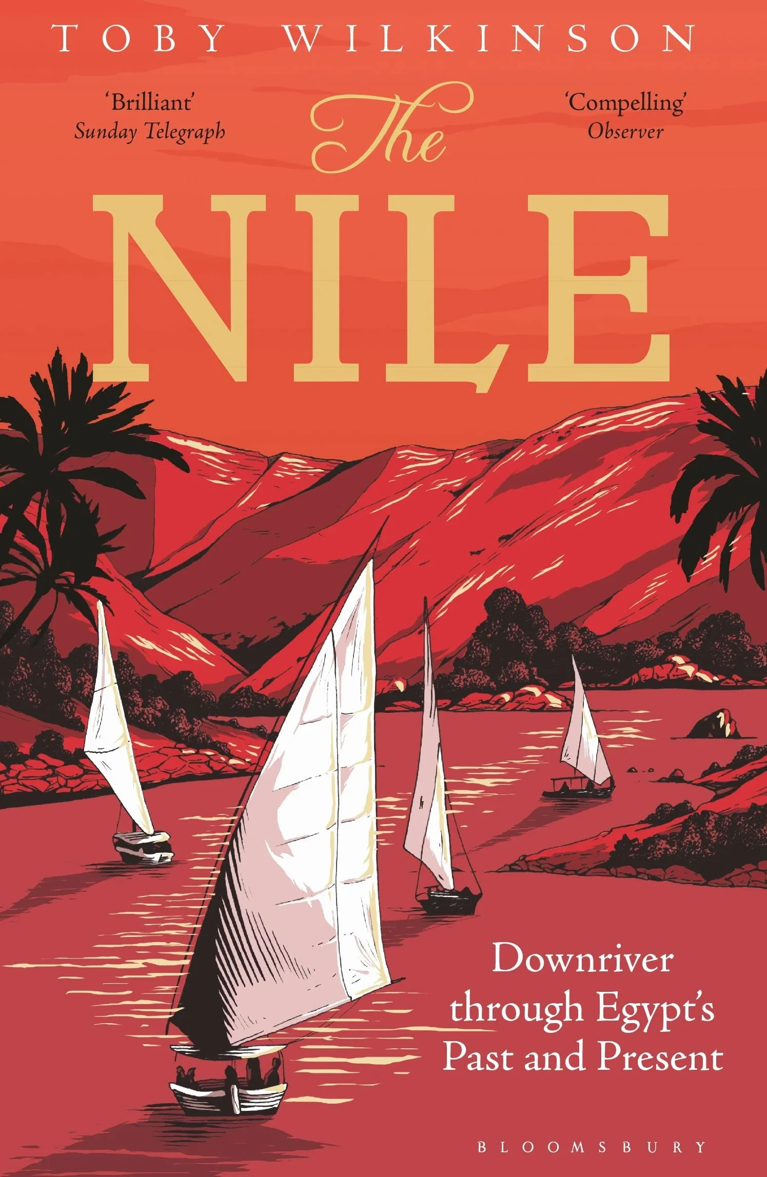 The Nile: Downriver Through Egypt’s Past and Present