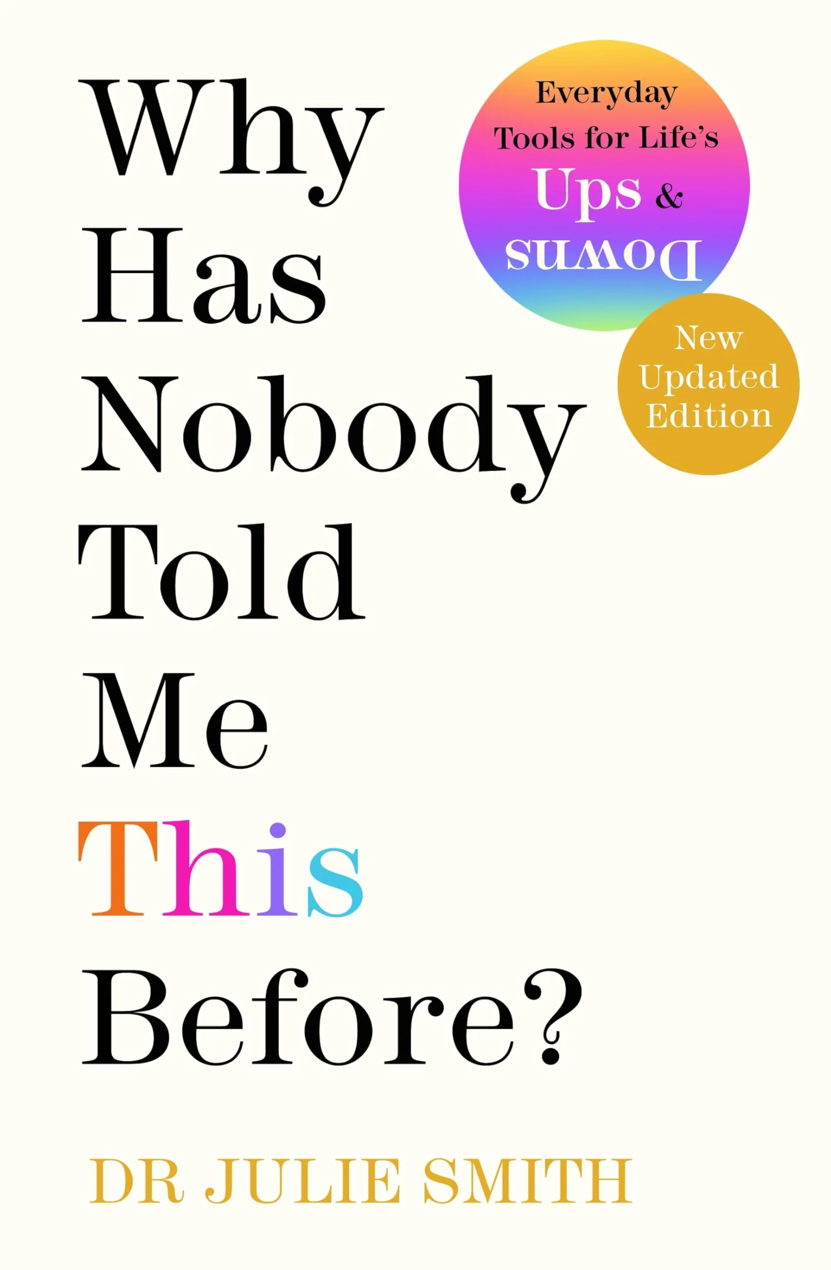 Why Has Nobody Told Me This Before?: The Sunday Times bestseller, with over 1 million copies sold