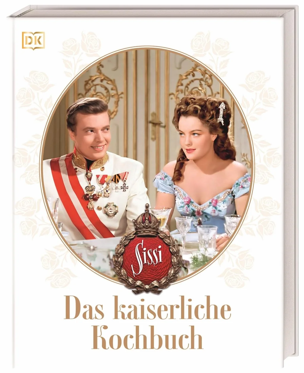 Sissi. Das kaiserliche Kochbuch: 60 historisch inspirierte Rezepte. Von Wiener Schmankerl bis zu ungarischen Köstlichkeiten