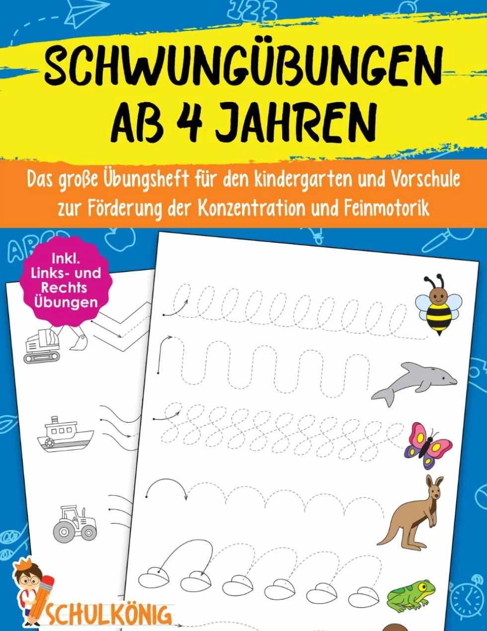 Schwungübungen Ab 4 Jahren: Das große Übungsheft für den Kindergarten und Vorschule zur Förderung der Konzentration und Feinmotorik - Inkl. Links- und ... - A4 Vorschulblock für Mädchen und Jungen