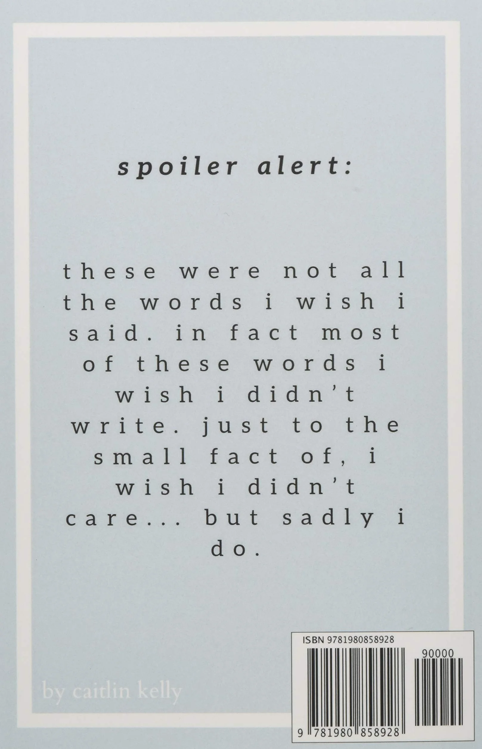 the words i wish i said: by caitlin kelly