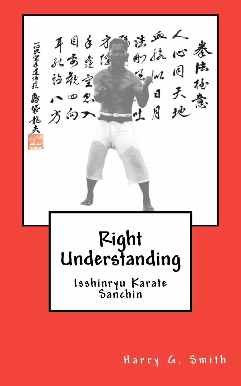 Right Understanding: Isshinryu Karate: Sanchin