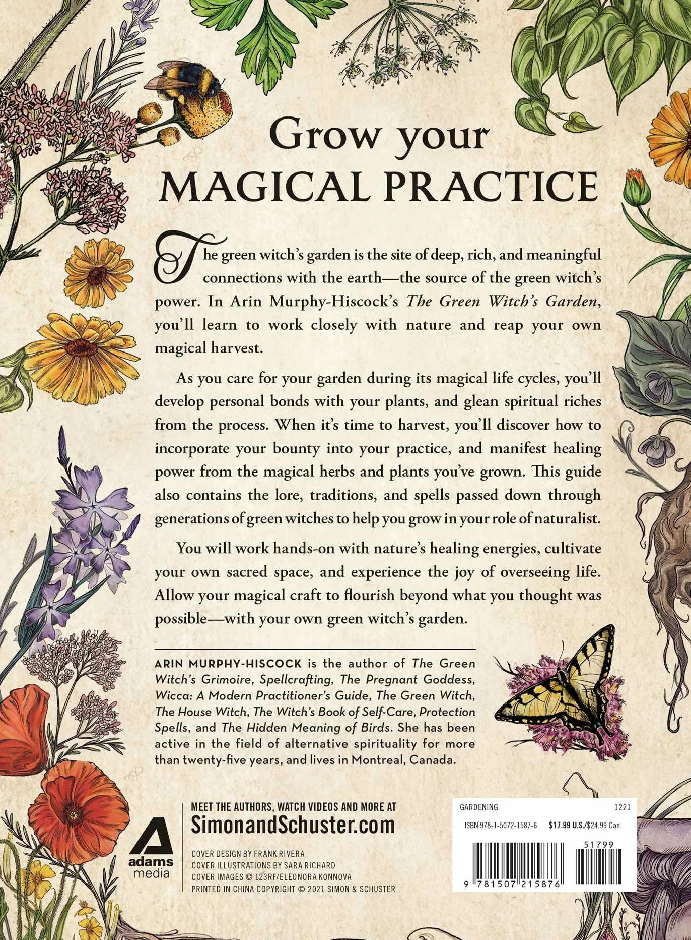 The Green Witch's Garden: Your Complete Guide to Creating and Cultivating a Magical Garden Space