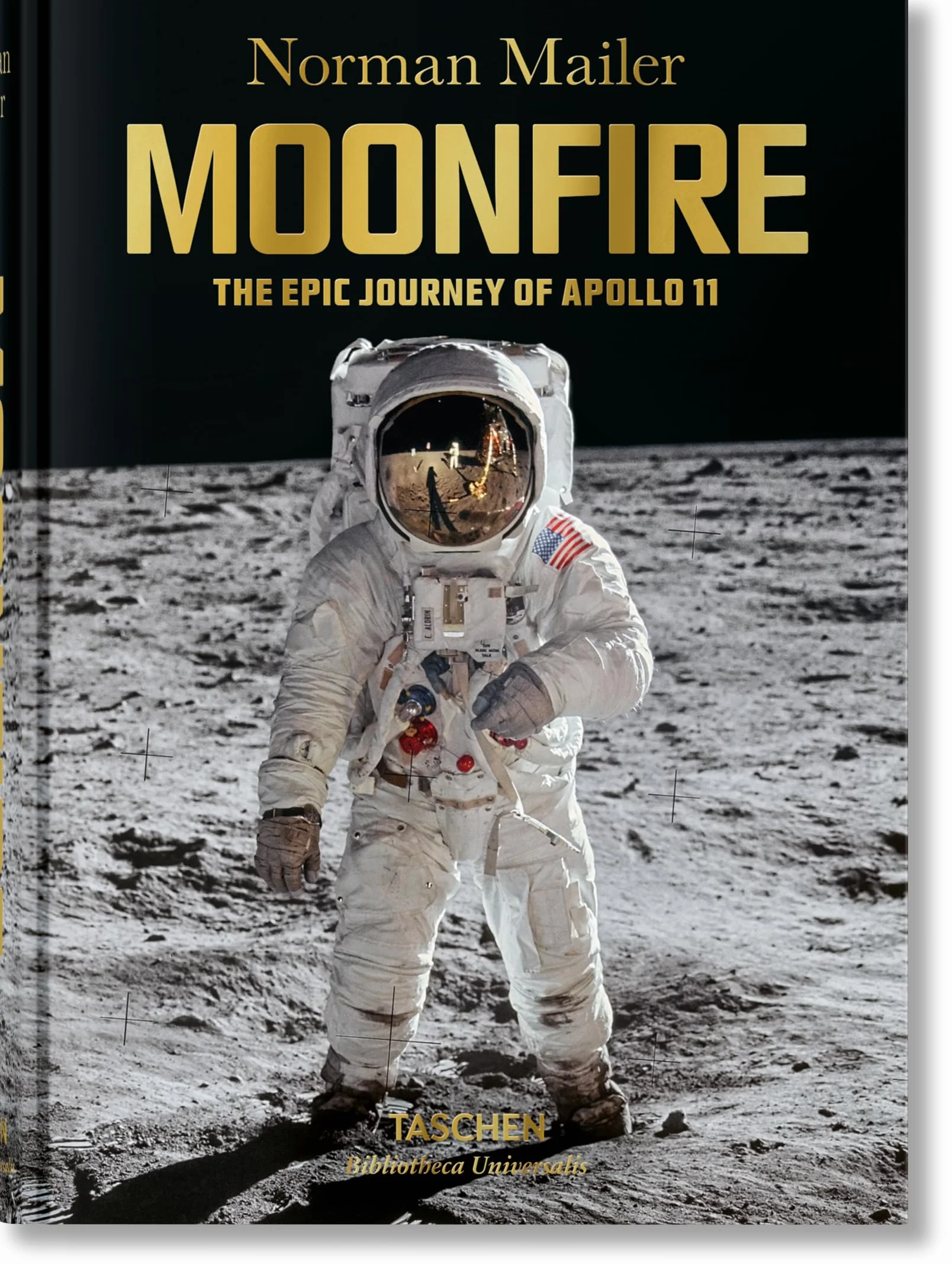 BU-MAILER, MOONFIRE HC: MoonFire. The Epic Journey of Apollo 11